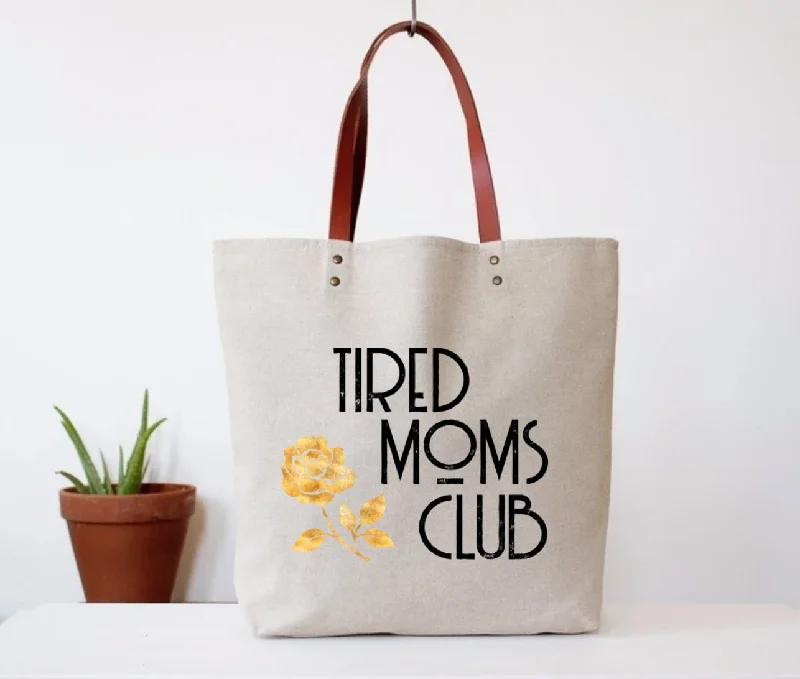 Tired Mom's Club Tote Bag